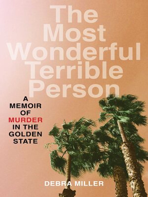 cover image of The Most Wonderful Terrible Person